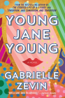 Young Jane Young: A Novel By Gabrielle Zevin Cover Image