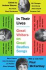 In Their Lives: Great Writers on Great Beatles Songs By Andrew Blauner Cover Image