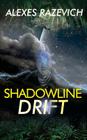 Shadowline Drift Cover Image