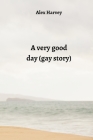 A very good day (gay story) Cover Image