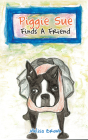 Piggie Sue Finds a Friend By Melisa Brown, Melisa Brown (Illustrator) Cover Image