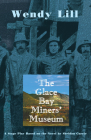 The Glace Bay Miners' Museum Cover Image