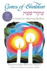 Gates of Shabbat: A Guide for Observing Shabbat By Mark Dov Shapiro, Neil Waldman (Illustrator) Cover Image