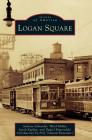 Logan Square By Andrew Schneider, Ward Miller, Jacob Kaplan Cover Image
