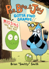 Pea, Bee, & Jay #5: Gotta Find Gramps By Brian "Smitty" Smith, Brian "Smitty" Smith (Illustrator) Cover Image