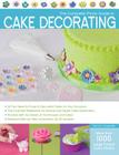 The Complete Photo Guide to Cake Decorating By Autumn Carpenter Cover Image