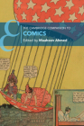 The Cambridge Companion to Comics (Cambridge Companions to Literature) By Maaheen Ahmed (Editor) Cover Image