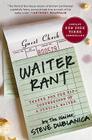Waiter Rant: Thanks for the Tip--Confessions of a Cynical Waiter By Steve Dublanica Cover Image