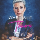 When She Thaws By Gabra Zackman (Read by), Lily Craig Cover Image