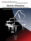 Quick Classics (Fjh Piano Teaching Library) By Edwin McLean (Composer) Cover Image