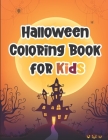 Halloween coloring book for kids: Creative Art Coloring Activity Book For Kids and Adults, Fun Halloween Illustrations To Color and Fight Boredom By Linda Clive Art Cover Image