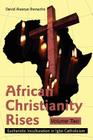 African Christianity Rises Volume Two: Eucharistic Inculturation in Igbo Catholicism Cover Image