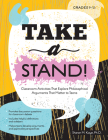 Take a Stand!: Classroom Activities That Explore Philosophical Arguments That Matter to Teens By Sharon M. Kaye Cover Image