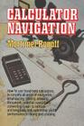 Calculator Navigation By Mortimer Rogoff Cover Image