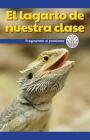 El Lagarto de Nuestra Clase: Fragmentar El Problema (Our Class Lizard: Breaking Down the Problem) By Mitchell Allen Cover Image
