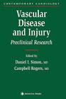Vascular Disease and Injury: Preclinical Research (Contemporary Cardiology) Cover Image