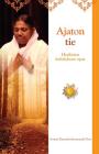 Ajaton tie By Swami Ramakrishnananda Puri, Amma (Other), Sri Mata Amritanandamayi Devi (Other) Cover Image