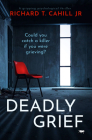 Deadly Grief: A Gripping Psychological Thriller Cover Image