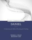 Daniel: A Commentary for Biblical Preaching and Teaching (Kerux Commentaries) Cover Image