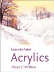 Acrylics (Learn to Paint) Cover Image