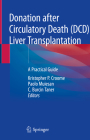 Donation After Circulatory Death (DCD) Liver Transplantation: A Practical Guide Cover Image