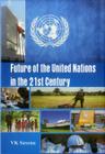 Future of United Nations in the 21st Century Cover Image