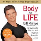 Body For Life By Bill Phillips (Read by), Bill Phillips, Michael D'Orso Cover Image