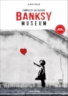 Banksy Museum: Complete Catalog By Hazis Vardar Cover Image