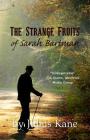 The Strange Fruits of Sarah Bartman By Julius Kane Cover Image
