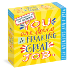 You Are Doing a Freaking Great Job Page-A-Day Calendar 2023: Daily Reminders of Your Awesomeness By Workman Calendars Cover Image
