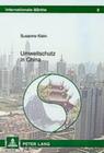 Umweltschutz in China (Internationale Maerkte #9) By Herbert Strunz (Editor), Susanne Klein Cover Image