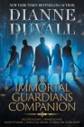 An Immortal Guardians Companion By Dianne Duvall Cover Image