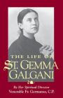 The Life of St. Gemma Galgani Cover Image