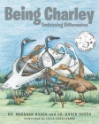 Being Charley: Embracing Differences Cover Image