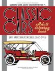 Classic Cars Adult Coloring Book #1: Early American Automobiles (1895-1919) Cover Image
