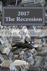 2017 The Recession: The Revival By Piam Creations Cover Image