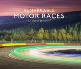 Remarkable Motor Races By Andrew Benson Cover Image