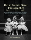 The 50 Francis Street Photographer By Suzanne Behan Cover Image