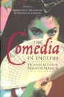 The Comedia in English: Translation and Performance By Susan Paun de García (Editor), Donald Larson (Editor), A. Robert Lauer (Contribution by) Cover Image