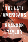 The Late Americans: A Novel Cover Image