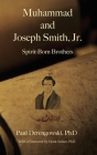Muhammad and Joseph Smith, Jr. By Paul Derengowski, Henk Stoker (Foreword by) Cover Image