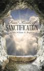 Four Kinds Of Sanctification By Apostle William H. Bingham Cover Image