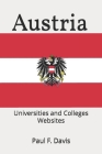 Austria: Universities and Colleges Websites By Paul F. Davis Cover Image