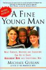 A Fine Young Man By Michael Gurian Cover Image
