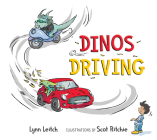 Dinos Driving By Lynn Leitch, Scot Ritchie (Illustrator) Cover Image