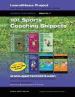 Book 7: 101 Sports Coaching Snippets: Personal Skills and Fitness Drills By Bert Holcroft Cover Image