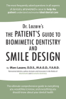 Dr. Lazare's: The Patient's Guide to Biomimetic Dentistry and Smile Design By Marc Lazare D. D. S. M. a. G. D. F. a. B Cover Image
