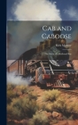 Cab and Caboose: The Story of a Railroad Boy By Kirk Munroe Cover Image