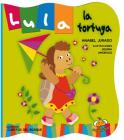 Lula La Tortuga By Anabel Jurado, Silvina Amoroso Cover Image