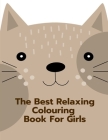 The Best Relaxing Coloring Book for Girls: Cute Forest Wildlife Animals and Funny Activity for Kids's Creativity Cover Image